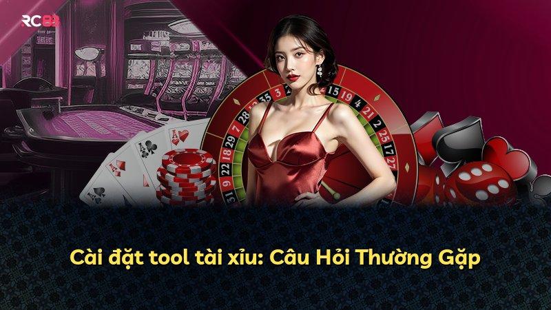 Cài đặt tool tài xỉu: Câu Hỏi Thường Gặp