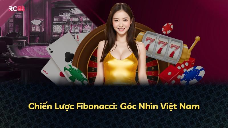 Chiến Lược Fibonacci: Góc Nhìn Việt Nam