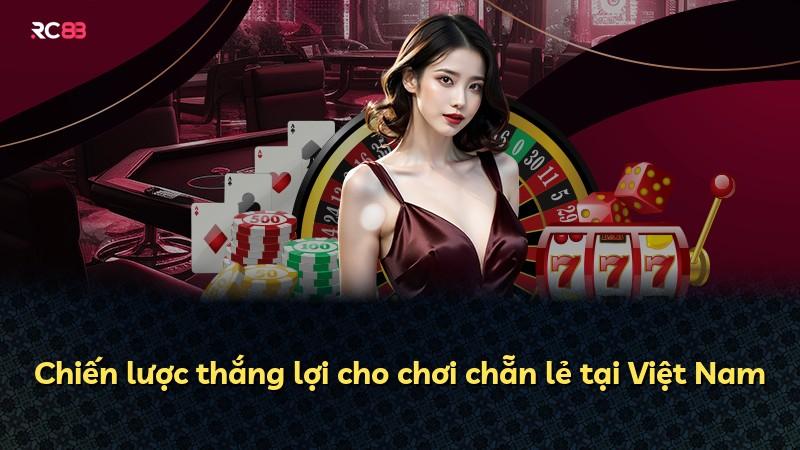Chiến lược thắng lợi cho chơi chẵn lẻ tại Việt Nam
