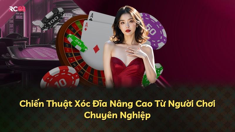 Chiến Thuật Xóc Đĩa Nâng Cao Từ Người Chơi Chuyên Nghiệp