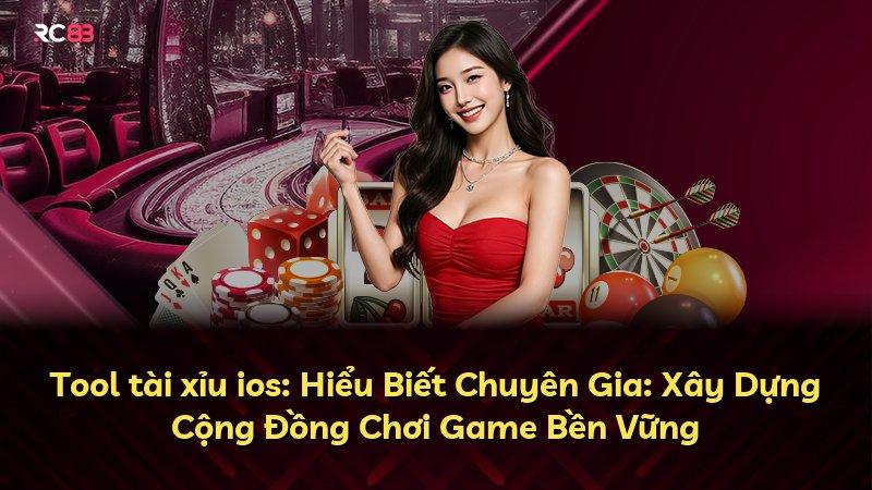 Tool tài xỉu ios: Hiểu Biết Chuyên Gia: Xây Dựng Cộng Đồng Chơi Game Bền Vững